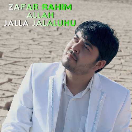 Zafar Rahim - allahu akbar in arabic song