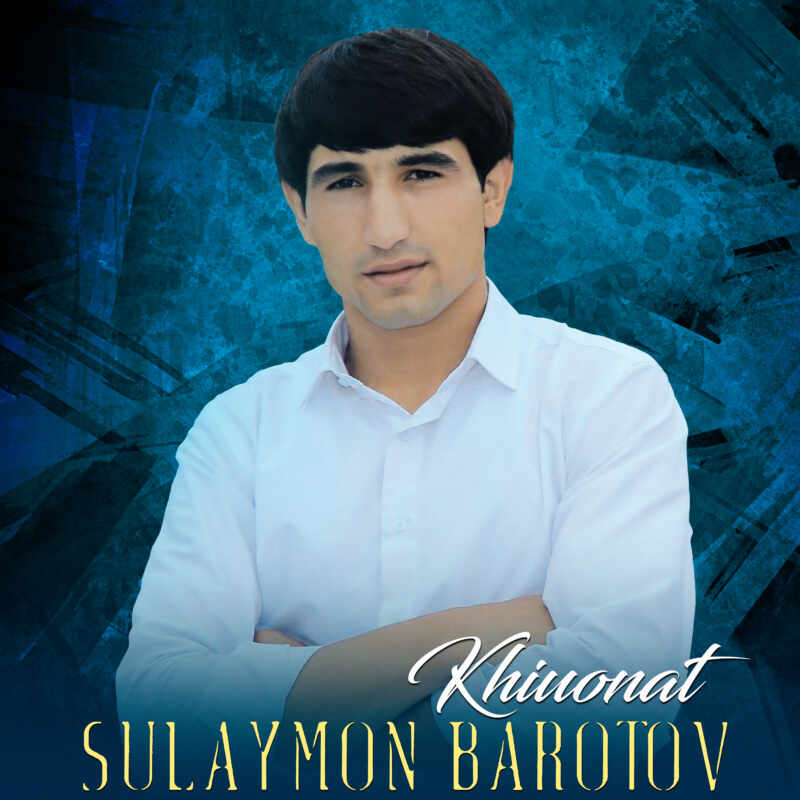 Sulaymon Barotov - Khiuonat