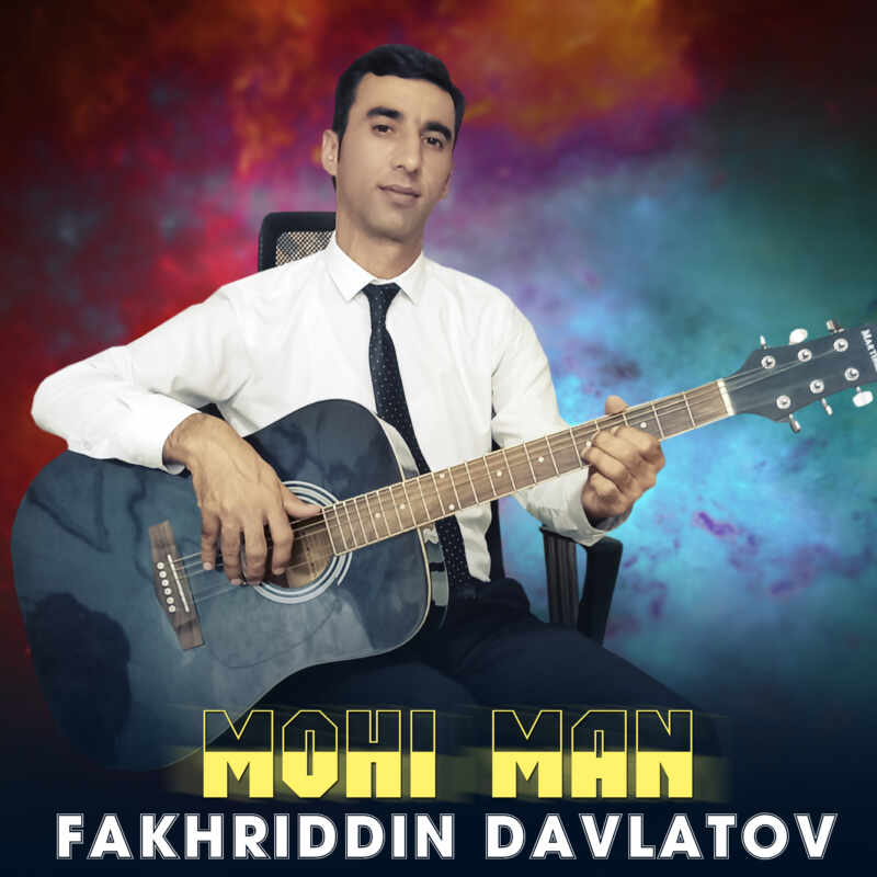 Fakhriddin Davlatov - Mohi Man