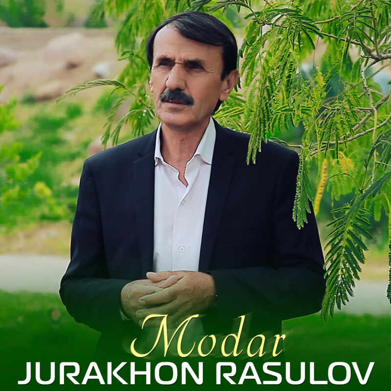 Jurakhon Rasulov - Modar