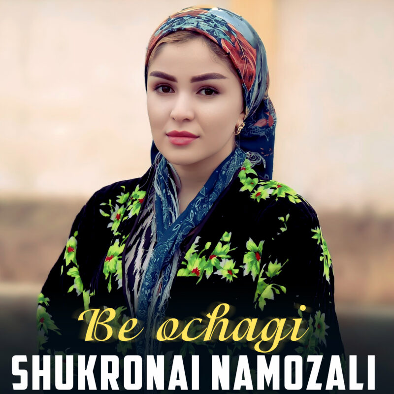 Shukronai Namozali - Be ochagi